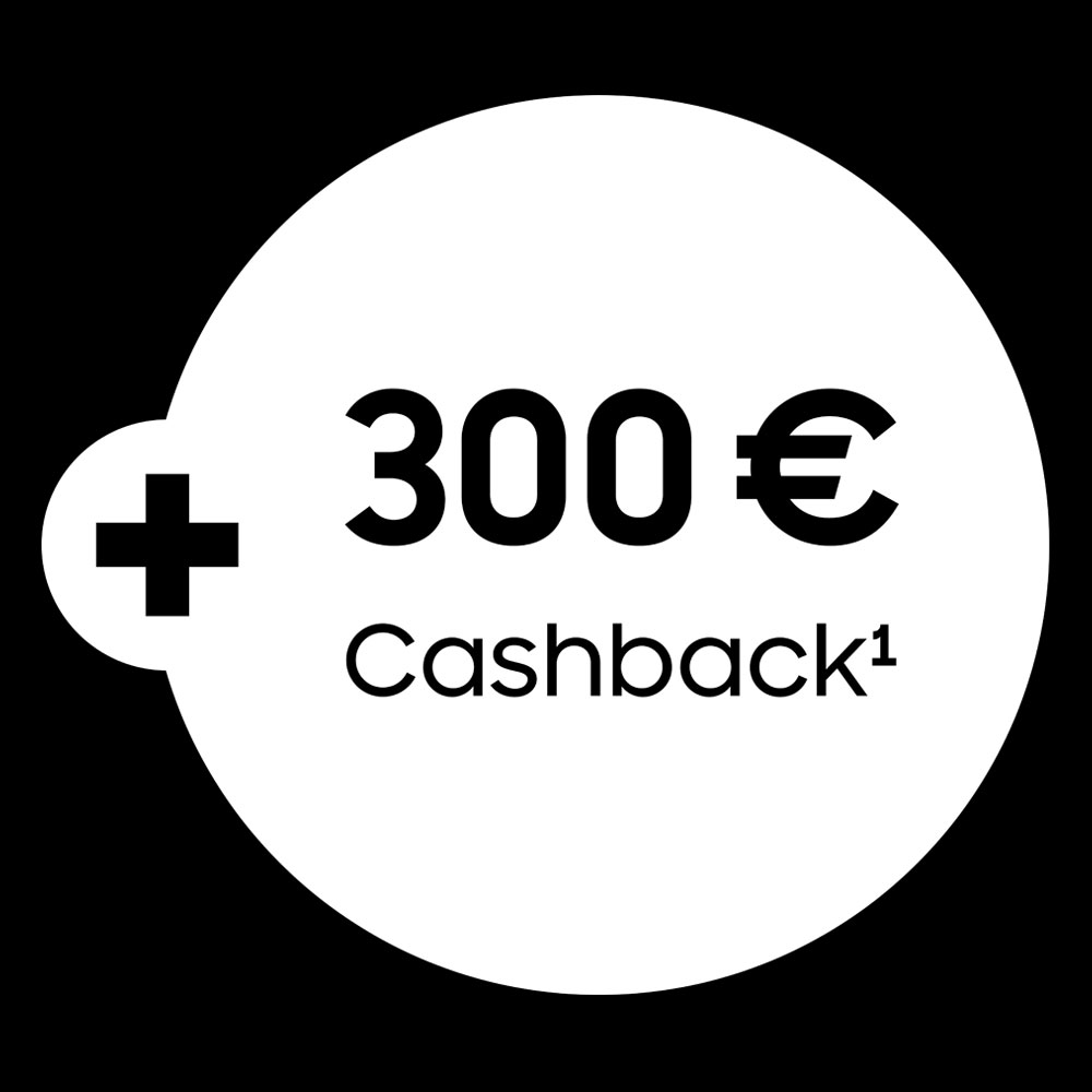 Jetzt 300€ Cashback sichern